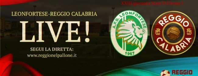 LIVE! LEONFORTESE-REGGIO CALABRIA 3-2