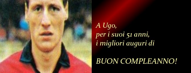 Compleanni amaranto… auguri a Ugo Napolitano!